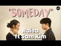 Download Lagu Raisa - Someday Lirik ft. Sam Kim (Lyrics)