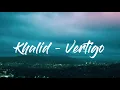 Khalid  - Vertigo (1 HOUR VERSION)