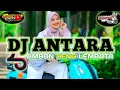 DJ ANTARA AMBON DENG LEMBATA🌴VIRAL TIKTOK🎵 Remix NONGKI TETI X KBZ ITHO