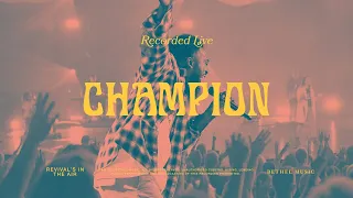 champion bethel music u0026 dante bowe