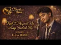 Kahit Maputi Na Ang Buhok Ko – Jazz Cover feat. Luca Reyes