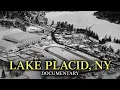 Why America Abandoned Its Coolest Mountain Resort Lake Placid NY