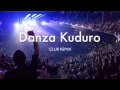 Lagu Danza Kuduro (Club Remix)