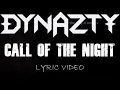 Dynazty - Call Of The Night - 2025 - Lyric Video