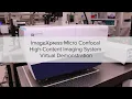 ImageXpress Micro Confocal Virtual Tour