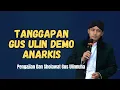 Download Lagu Pengajian Dan Sholawat Gus Ulinnuha-BARU KALI INI GUS ULIN MENANGGAPI KONFLIK DEMO DPR