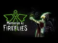 Download Lagu Memories of Fireflies - Official 10 Minutes of Gameplay