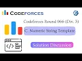 C Numeric String Template Codeforces Round 966 Div 3