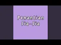 Lagu Penantian Sia-Sia