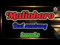 Download Lagu Doel sumbang - Malioboro (karaoke)