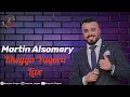 Martin Alsomery- khegga Yaqora live