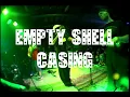 8/28/26 - EMPTY SHELL CASING - LIVE IN FORT WORTH, TX (FULL SET)