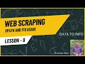 XPath and Its Usage Web Scraping Lesson 8 Data To Info
