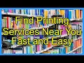 Find Printing Services Near You Fast and Easy