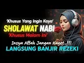 Download Lagu SHOLAWAT JIBRIL PENARIK REZEKI PALING DAHSYAT, Sholawat Nabi Muhammad SAW, Sholawat Jibril Merdu