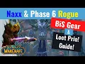 Rogue Phase 6 BiS List Loot Prio Guide - WoW Classic