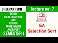 GE8161 PSPP LAB Manojkumar Lectures PYTHON LAB selection sort program