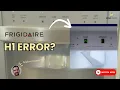 Fix Frigidaire Refrigerator H1 Error 5 Solutions 70 Success Rate