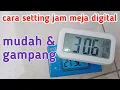Download Lagu Cara setting jam meja digital