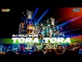 Download Lagu DJ TORA TORA X 5 AM TERBARU FULL BASS NGUK GLERR HOREG ‼️ YANG KALIAN CARI