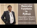 Recursive Functions in Python Lesson 7 Python Functions 5 Marks Class 12 Computer Science