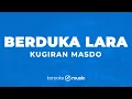 Download Lagu Berduka Lara - Kugiran Masdo (KARAOKE VERSION)