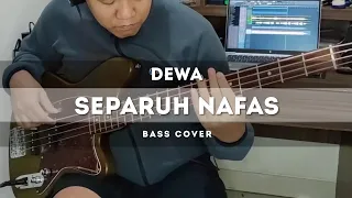 Download Dewa - Separuh Nafas (Bass Cover) MP3