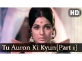 Ek Baar Muskura Do - Tu Auron Ki Kyon Ho Gaye - Kishore Kumar