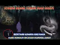 Download Lagu GIGI NAGA MENJADI INCARAN! EYANG NAGA HADIR TEMUI MAS SAEFI BERI WANGSIT PENTING