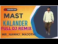 Download Lagu Mast kalander|yoyo honey singh mika singh full dj remix song🎵 remix by nawaj majothi