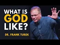 Download Lagu What Is God Like? - Dr. Frank Turek