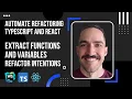 Automate refactoring TypeScript functions and React components with WebStorm