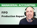 MA13 - Process Costing FIFO Method Example