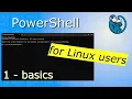 Powershell tutorial for Linux users - 1 getting around the filesystem