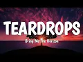 Download Lagu Bring Me The Horizon - Teardrops (Lyrics)