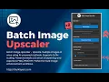 Batch Image Upscaler AI Upscale Multiple Images Automatically AI Photo Enhancer Bulk AI Up Scale