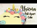 How to make a UNICORN Pull-Apart CUPCAKE CAKE