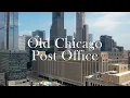 Chicago s Historic Post Office Rooftop Tour