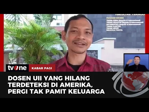 Dosen UII yang Disebut Hilang Terdeteksi di AS