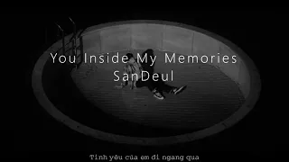 Download You Inside My Memories-SanDeul(VIETSUB) MP3
