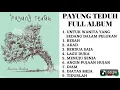 Download Lagu Payung Teduh Full Album Terbaik Sepanjang Masa | Lagu Romantis \u0026 Menenangkan Hati (Tanpa Iklan)