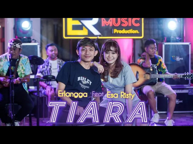 Download MP3 Esa Risty ft. Erlangga Gusfian - Tiara (Official Live Music) Jika kau bertemu aku begini