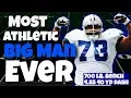 Meet the Most ATHLETIC BIG MAN In NFL History