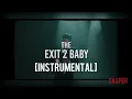 Izzy93 - The Exit 2 Baby [INSTRUMENTAL]
