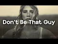 Avery Anna - Don t Be That Guy