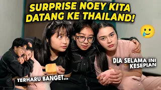 SURPRISEIN NOEY! KAMI DATANG KE THAILAND