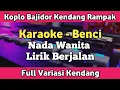 Download Lagu Karaoke - Benci Koplo Bajidor Rampak Nada Wanita Lirik | Yamaha PSR SX600