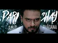 Lagu Parichay - Amit Bhadana ( Official Music Video ) | Ikka | Byg Byrd |