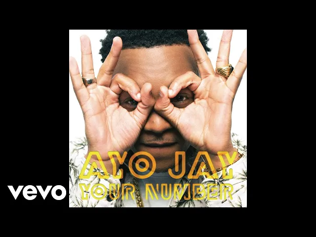 Download MP3 Ayo Jay - Your Number (Audio)