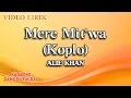 Download Lagu Alie Khan - Mere Mit'wa Koplo (official video lirik)